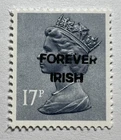 Ireland FOREVER IRISH Political Slogan Overprint British Stamp Propaganda EIRE