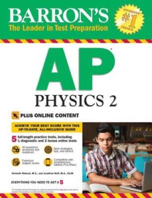 Barron's AP Physics 2: With Bonus Online Tests (Barron's AP Physics 1 - GOOD
