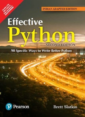 Effective Python, 2e by Slatkin NEW Paperback