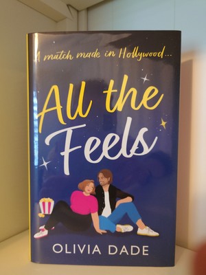 Illumicrate Edition All the Feels by Olivia Dade Hardback Book 