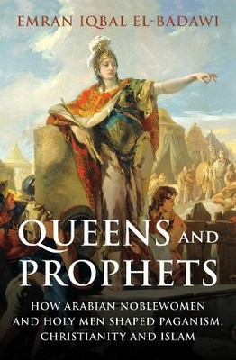 Emran Iqbal El-Badawi Queens and Prophets (Gebundene Ausgabe) (US IMPORT)