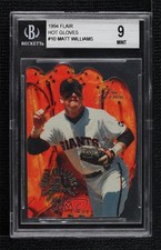 1994 Flair Hot Gloves Matt Williams #10 BGS 9 MINT 03rx