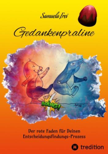 Thumbnail - Gedankenpraline, Ratgeber, Arbeitsbuch, Persönlichkeitsentwicklung,
