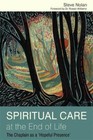 Spiritual Care at the End of Life: The Chaplain. Nolan.#