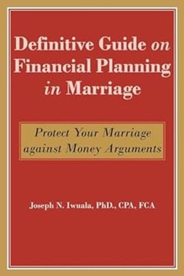 Definitive Guide on Financial Planning in Marriage: Protect Your