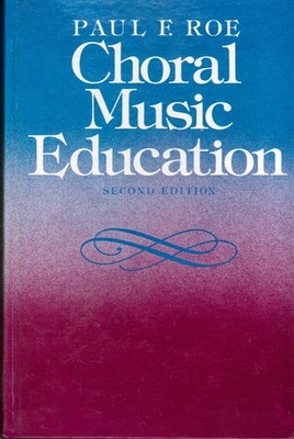 Choral Music Education