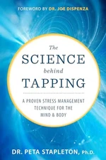 The Science behind Tapping: A Prove..., Stapleton PhD, 