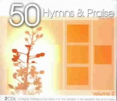 50 Hymns and Praise Favorites, Vol. 2 by Joslin Grove Choral Society