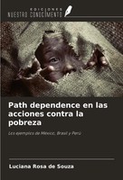 Luciana Rosa De Souza | Path Dependence En Las Acciones Contra La Pobreza | Buch