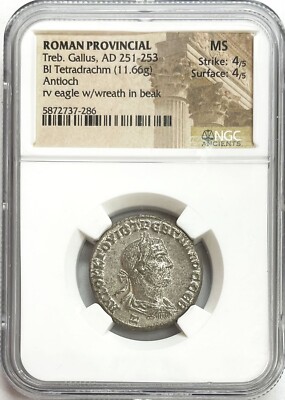 251 -253 AD ROMAN PROVINCIAL TREBONIANUS GALLUS BI TETRADRACHM NGC MS 4/5