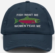Fish Want Me Women Fear Me - Hat | Embroidered Distressed Fishing Cap w/ Salmon