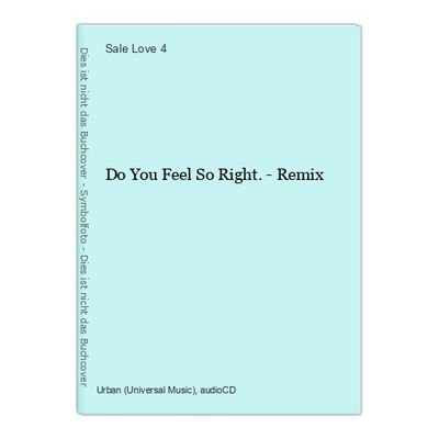 Do You Feel So Right.- Remix Love 4, Sale:
