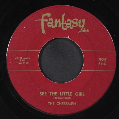 CHESSMEN: see the little girl / looking for a good love FANTASY 7'' Single 45 RPM