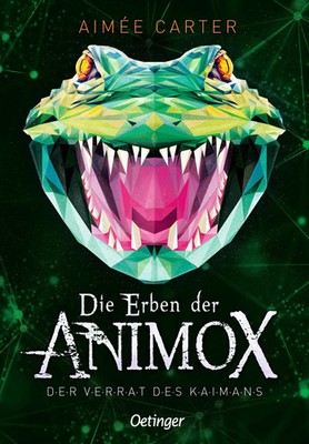 Die Erben der Animox 4. Der Verrat des Kaimans | Aimée Carter | Buch | 336 S.