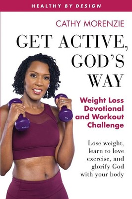 Cathy Morenzie | Get Active, God's Way | Taschenbuch | Englisch (2020)