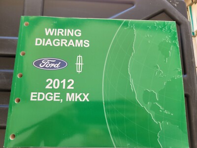2012 Ford Edge Lincoln MKX Electrical Wiring Diagrams Manual Genuine OEM