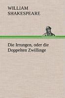Thumbnail - Die Irrungen, Oder Die Doppelten Zwillinge | Buch | 9783849549220