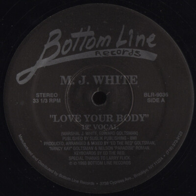 M.J. White* Love Your Body 12'' Vinyl Schallplatte 229003