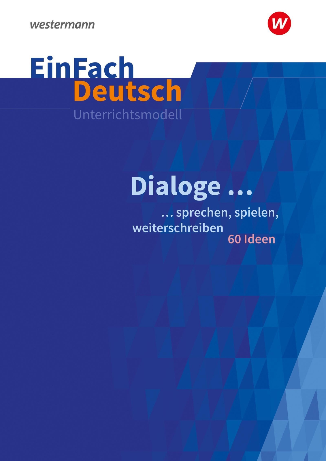 Thumbnail - Dialoge. Einfach Deutsch Unterrichtsmodelle | Stefan Menck | Bundle |