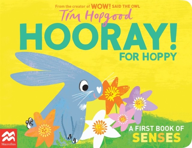 Hooray for Hoppy: A First Book of Senses by Tim Hopgood (HB 2023) - Image 3
