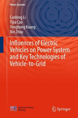 Influences of Electric Vehicles on Power System and Key Technologies of Vehicle-
