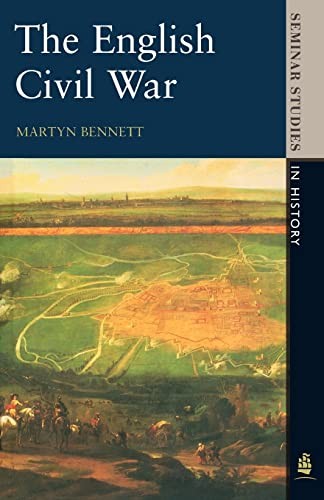 The English Civil War 1640-1649 (Seminar Studies In History),Mar