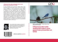 Francisco MuñOz DáVila (U. A.) | Influencia Del Ruido Ambiental Sobre Aves...