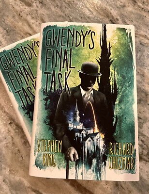 GWENDY S FINAL TASK, Stephen King & Richard Chizmar, 1st Edition HC