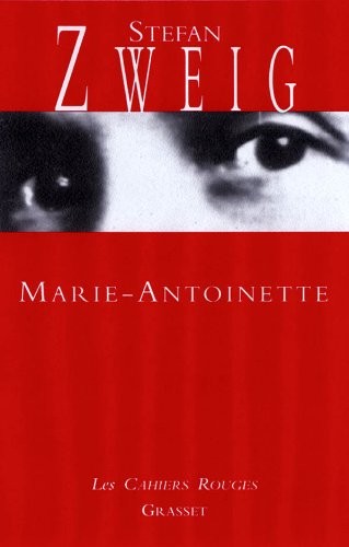 Marie-Antoinette By Stefan Zweig