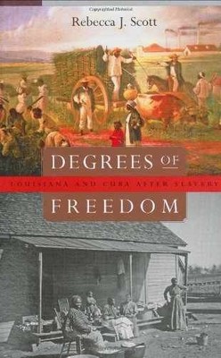 Degrees of Freedom: Louisiana - Hardcover, by Scott Rebecca J. - Acceptable j