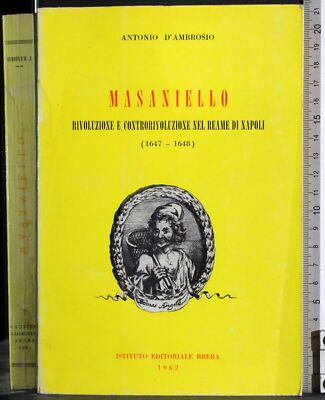 MASANIELLO. ANTONIO D'AMBROSIO. BRERA VERLAG.