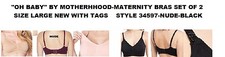 OH BABY/MOTHERHOOD MATERNITY NURSING BRA SIZE LARGE STYLE 34597 SET OF 2 NEW/TAG