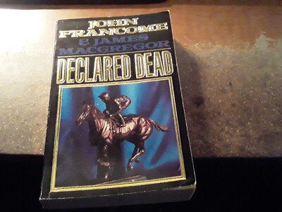 Declared Dead Mass Market Paperbound John, MacGregor, James Franc
