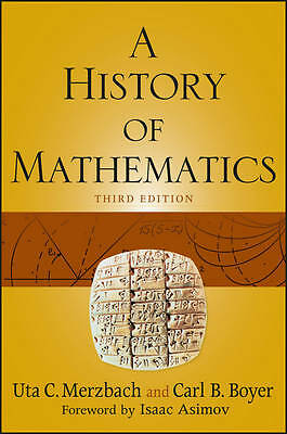 A History of Mathematics by Carl B. Boyer, Uta C. Merzbach (Paperback, 2011)