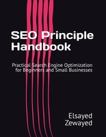 SEO Handbook: Practical Guide For Beginners & Small