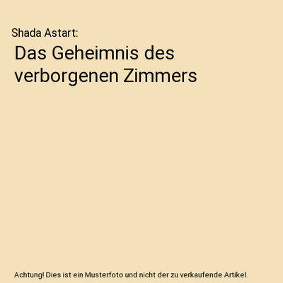 Das Geheimnis des verborgenen Zimmers, Shada Astart