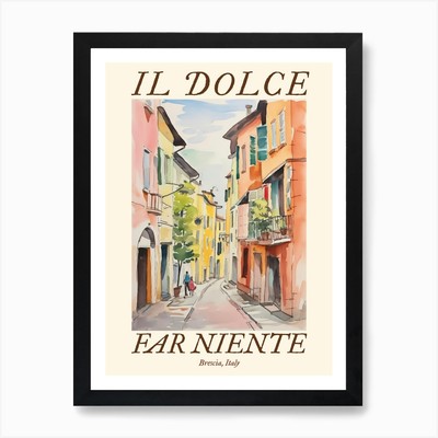Il Dolce Far Niente Brescia, Italy  Framed Wall Art Poster Canvas Print Picture