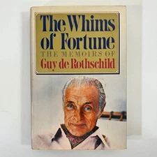 Whims of Fortune Guy de Rothschild Memoir First Edition 1st Print HCDJ 1985 VTG