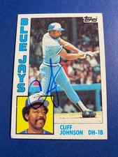 CLIFF JOHNSON 1984 TOPPS #221 AUTO IP SIGNED TORONTO BLUE JAYS YANKEES ASTROS