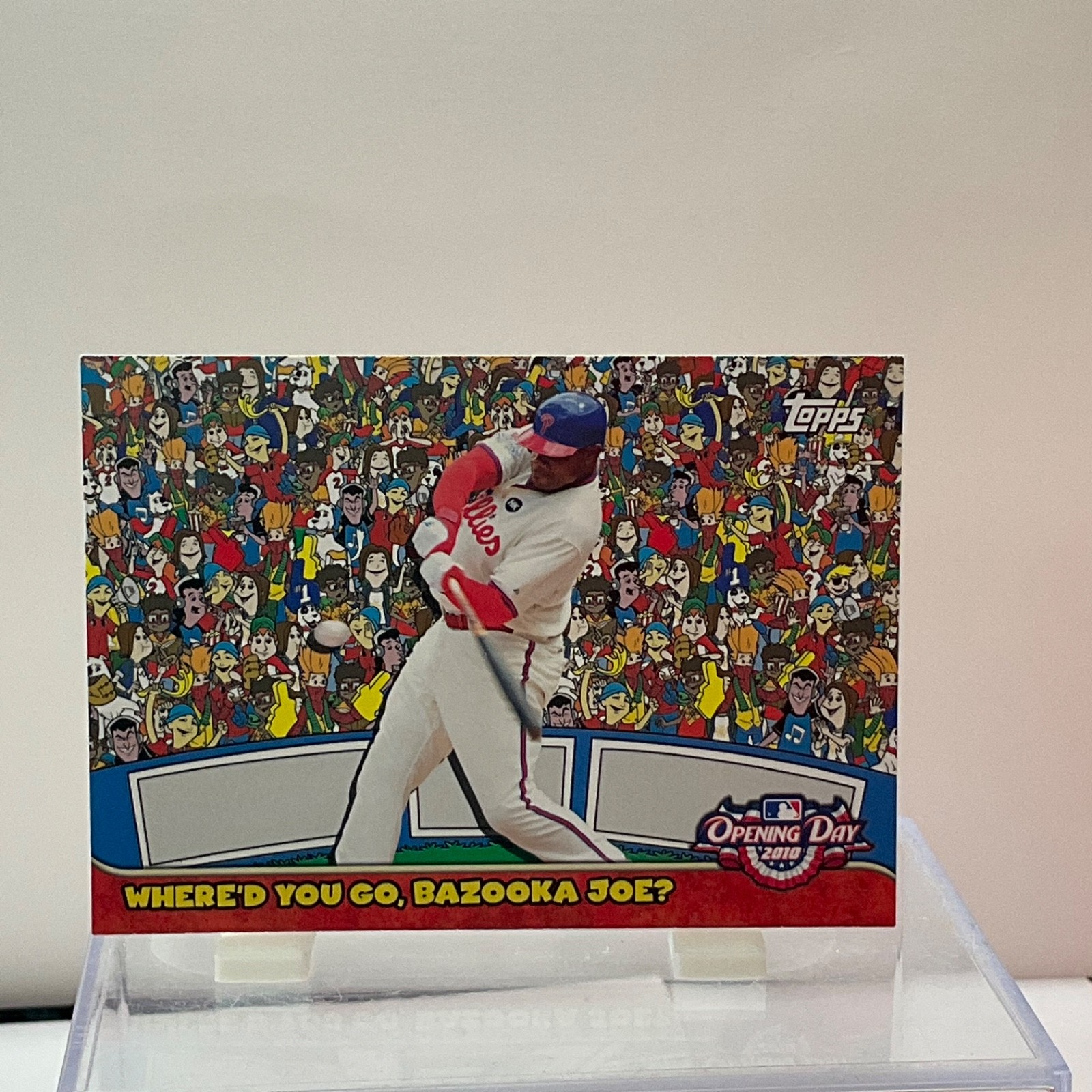 2010 Topps- Ryan Howard, Where’d You Go, Bazooka Joe? #2
