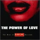 THE POWER OF LOVE: THE BEST OF THE SOUL ESSENTIALS BALLADS - V/A - CD - VG