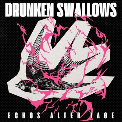 DRUNKEN SWALLOWS  Echos alter Tage CD NEU & OVP VVK 17.04.2026 Digipak