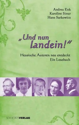 ''Und nun landein!''