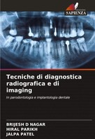 Brijesh D Nagar (U. A.) | Tecniche Di Diagnostica Radiografica E Di Imaging