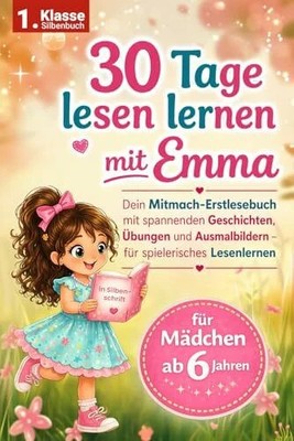 30 Tage lesen lernen mit Emma: Spielerisch lesen lernen Buch PM Vision Verlag