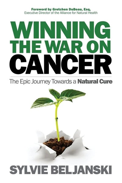 Winning The War On Cancer The Epic Journey Towards A Natural Cure Beljanski Buch-image