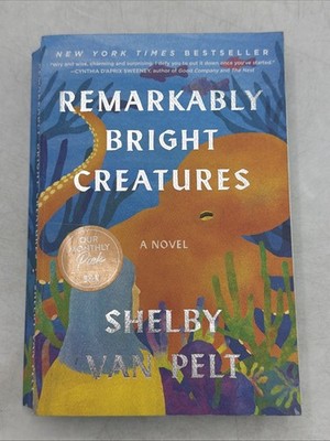 Remarkably Bright Creatures - Shelby Van Pelt - Barnes Noble Ed - Blue Fish Edge