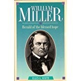 William Miller: Herald of the blessed hope William Miller: Herald of the blessed hope