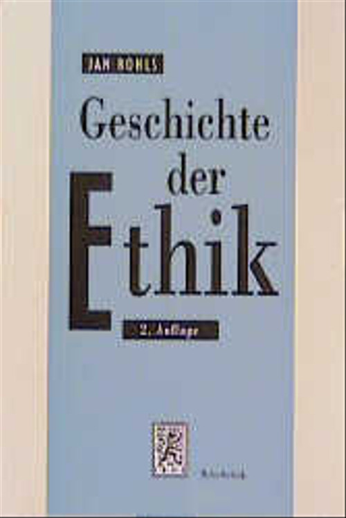 Geschichte der Ethik - Jan Rohls