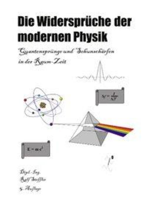 Thumbnail - Die Widersprüche Der Modernen Physik | Ralf Steffler | Taschenbuch |